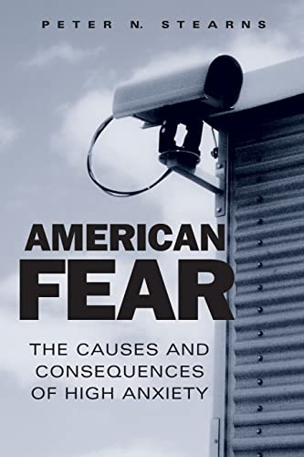 American Fear: The Causes and Consequences of High Anxiety von Routledge